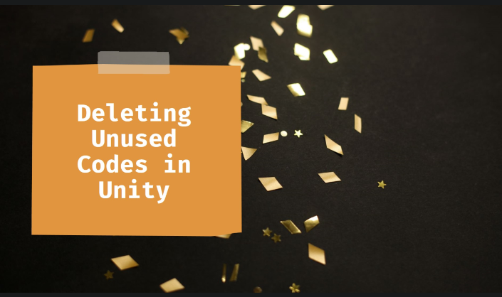Optimizing Your Unity Game with Code Stripping: A Deep Dive